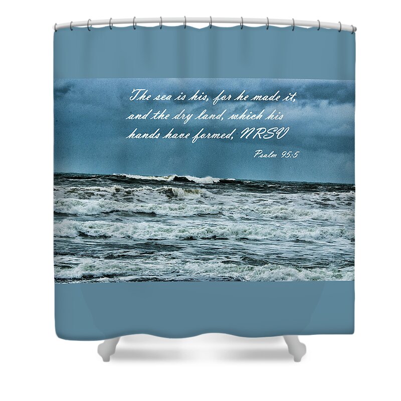 Ocean Beach Fishing Pier Shower Curtain featuring the photograph Psalm 95 5 by Daniel Hebard