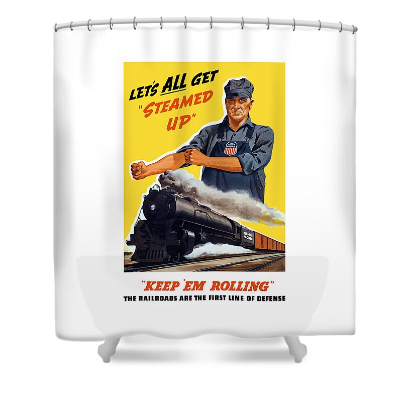 Trains Shower Curtain featuring the painting Railroads Are The First Line Of Defense by War Is Hell Store