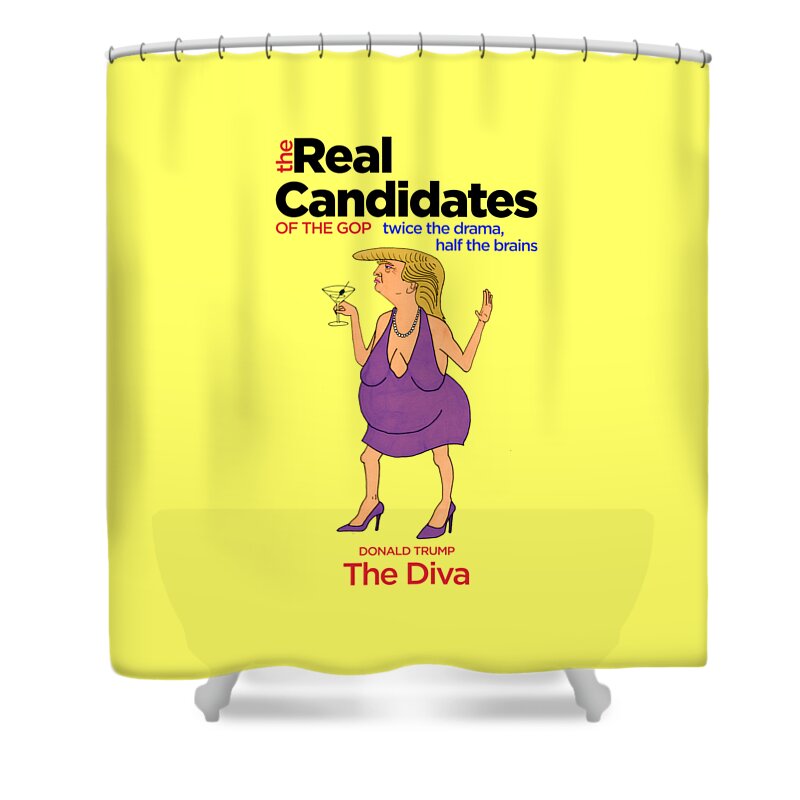 Real Candidates Of The Gop Donald The Diva Shower Curtain For Sale By Sean Corcoran