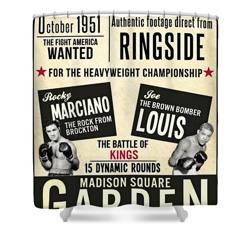 Rocky Marciano and Joe Louis famous fight poster Shower Curtain by Pd -  Fine Art America