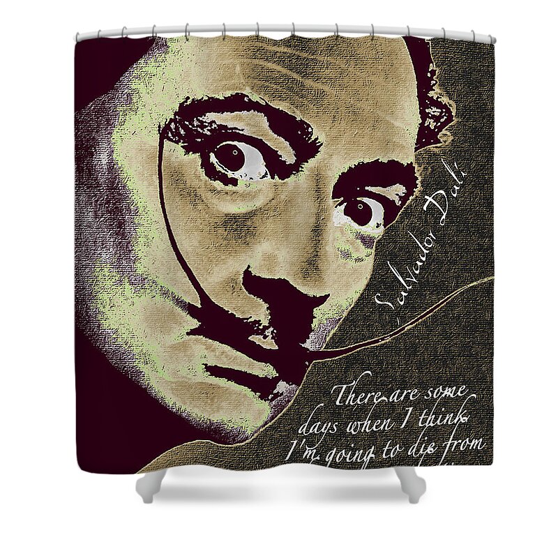 Salvador Dali Shower Curtain featuring the painting Salvador Dali Pop Art Painting And Signature With Quote by Tony Rubino