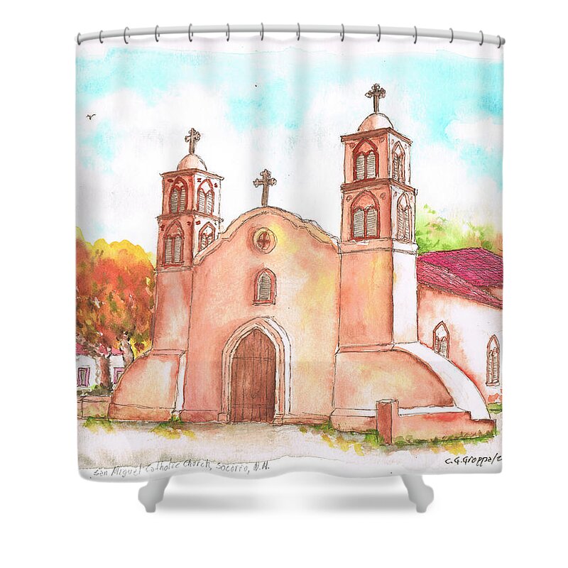 San Miguel Catholic Church Shower Curtain featuring the painting San Miguel Catholic Church, Socorro, New Mexico by Carlos G Groppa