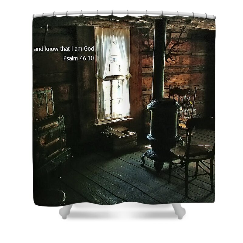 Bible Verses With Pictures Shower Curtain featuring the photograph Scripture and Picture Psalm 46 10 by Ken Smith
