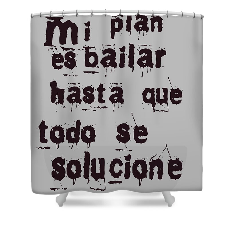 Latino Shower Curtain featuring the mixed media Spanish Plan de Baile - Plan to Dance by Hw