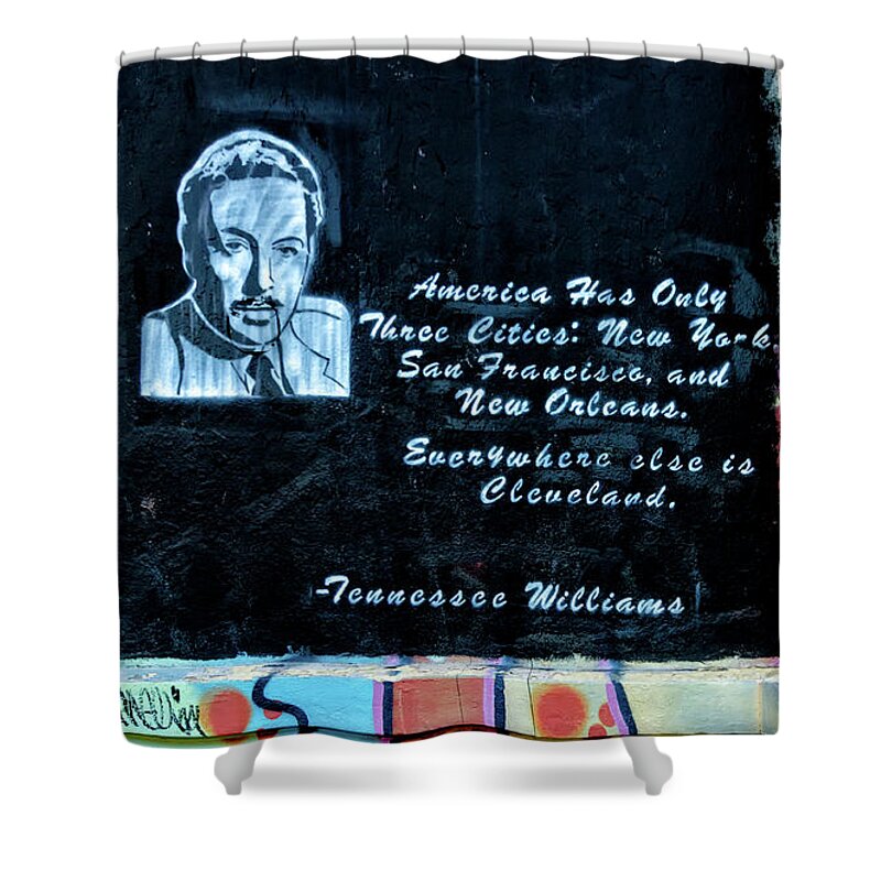 Tennessee Shower Curtain featuring the photograph Tennessee Williams Graffiti Wall- NOLA by Kathleen K Parker