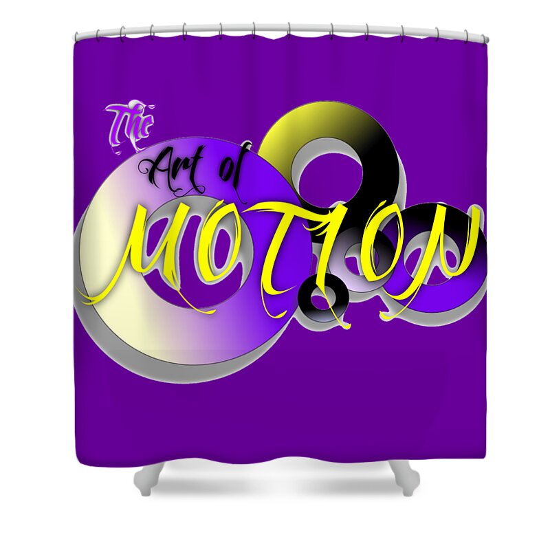 Royalty Shower Curtain featuring the digital art The Art of Motion by Demitrius Motion Bullock