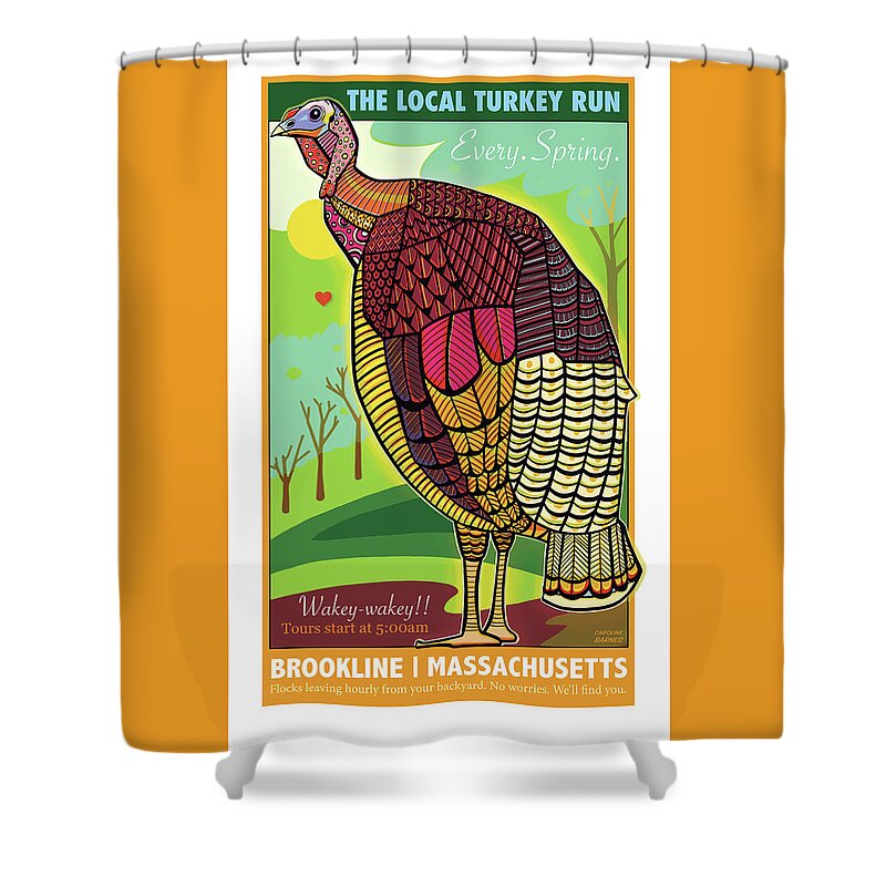 Brookline Turkeys Shower Curtain featuring the digital art The Local Turkey Run by Caroline Barnes