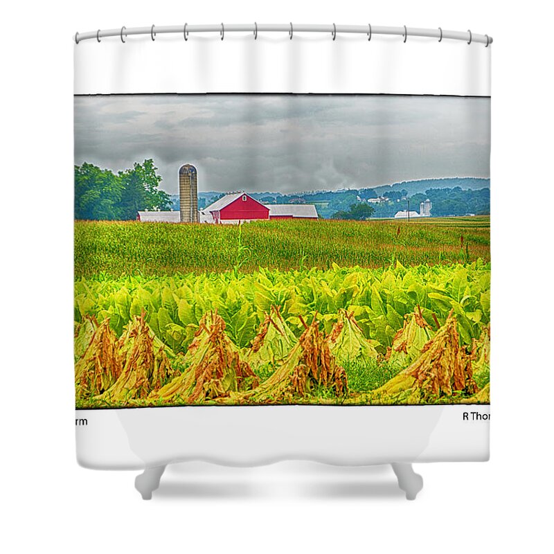 Barn Shower Curtain featuring the photograph Tobacco Farm by R Thomas Berner