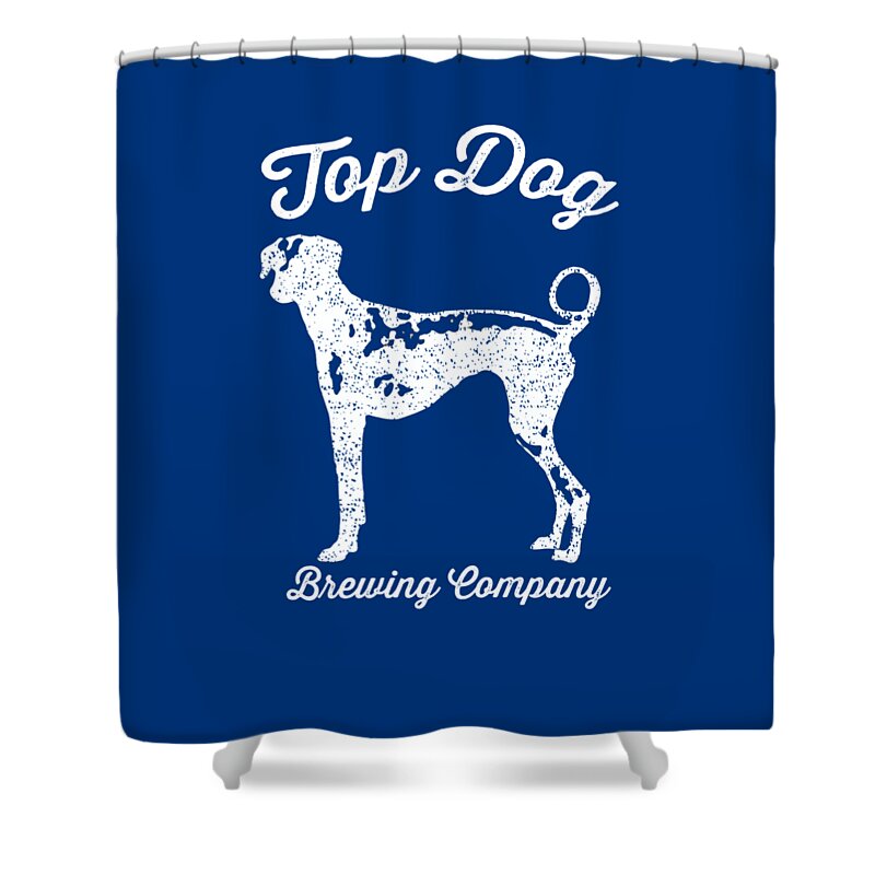 Dog Shower Curtain featuring the digital art Top Dog Brewing Company Tee White Ink by Edward Fielding