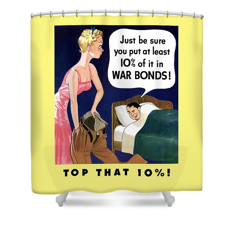 World War Ii Shower Curtain featuring the painting Top That -- WW2 Propaganda by War Is Hell Store
