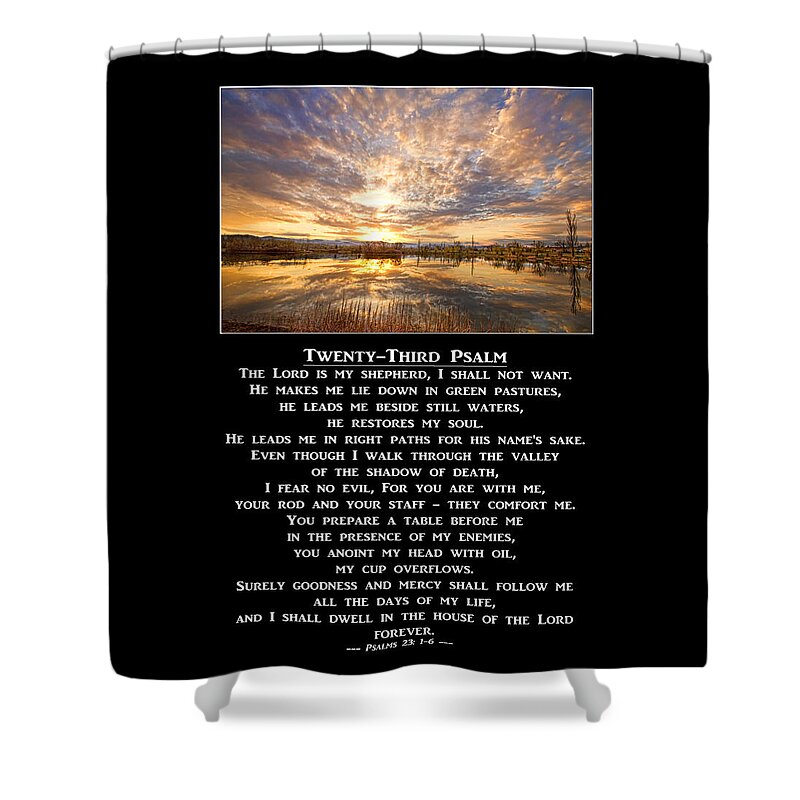 Twenty-third Psalm Shower Curtain featuring the photograph Twenty-Third Psalm Prayer by James BO Insogna