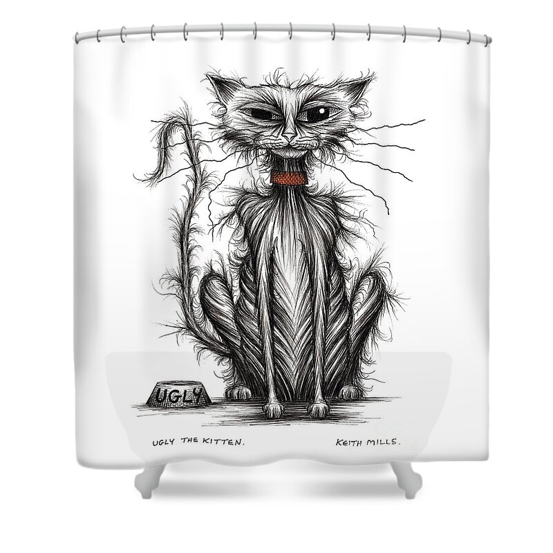 Ugly Kitten Shower Curtain featuring the drawing Ugly the kitten by Keith Mills