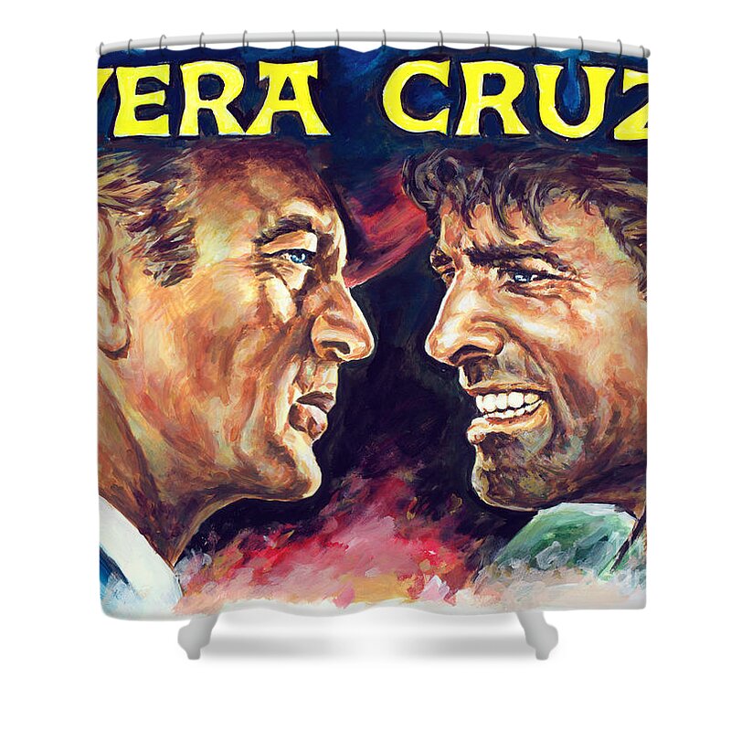 Vera Cruz Shower Curtain featuring the painting Vera Cruz Burt Lancaster Gary Cooper by Star Portraits Art