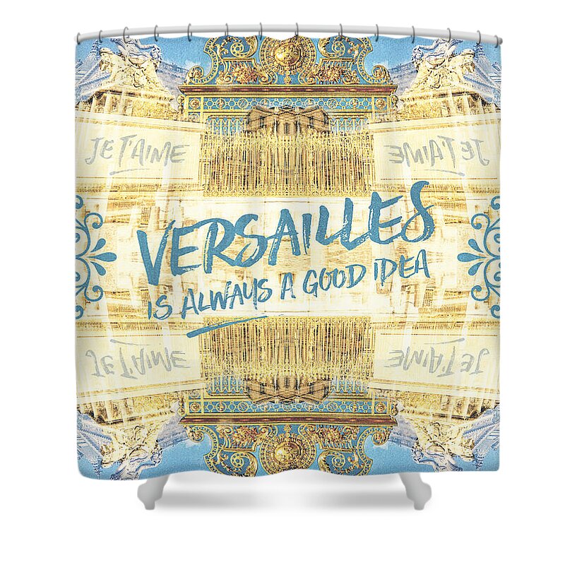 Golden Gate Shower Curtain featuring the photograph Versailles Is Always A Good Idea Golden Gate by Beverly Claire Kaiya