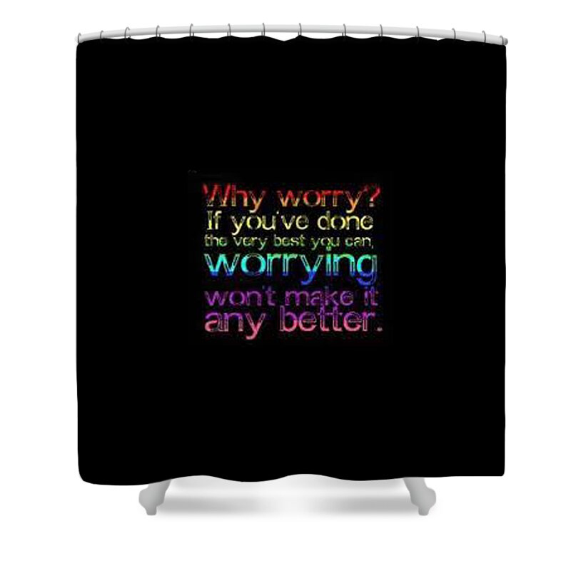  Shower Curtain featuring the painting Why Worry T-shirt by Herb Strobino