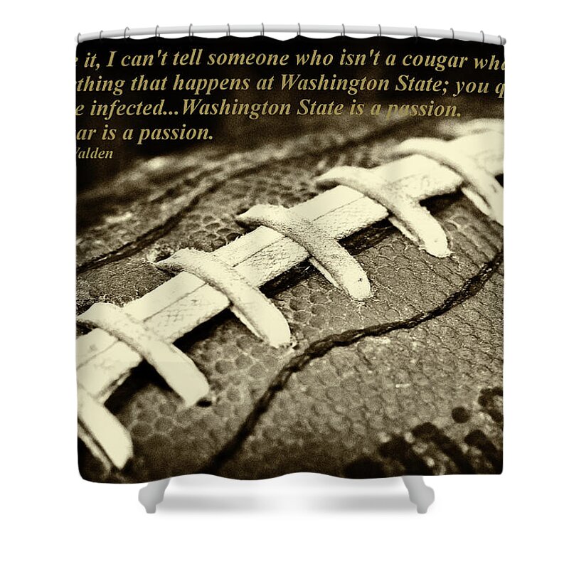 Wsu Cougar Quote Shower Curtain featuring the photograph WSU Cougar Quote by David Patterson