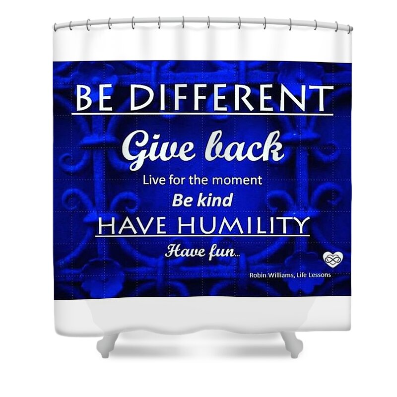 Beautiful Shower Curtain featuring the photograph Motivational quote by Daniela Elena Vilcea