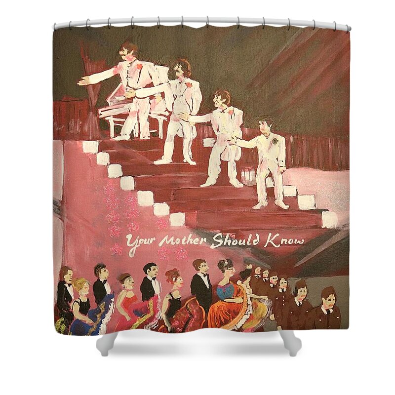 Beatles Magical Mystery Tour Your Mother Should Know John Lennon Paul Mccartney George Harrison Ringo Starr Peace Love Dance Busby Berkeley Psychedelic White Tuxedo Ballroom Shower Curtain featuring the painting Your Mother Should Know by Jonathan Morrill