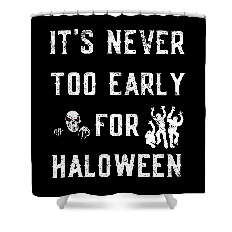 Cool Shower Curtain featuring the digital art Never Too Early For Halloween #1 by Flippin Sweet Gear