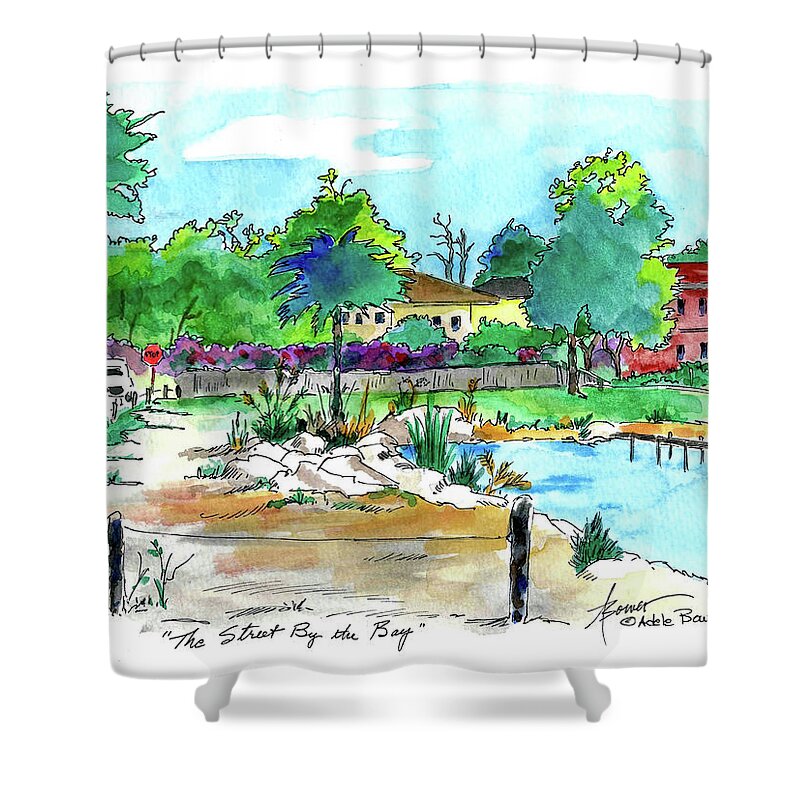 Water Shower Curtain featuring the painting The Street By The Bay #1 by Adele Bower