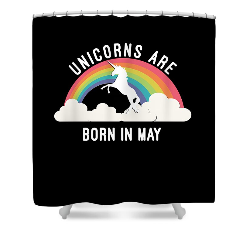 Cool Shower Curtain featuring the digital art Unicorns Are Born In May #1 by Flippin Sweet Gear