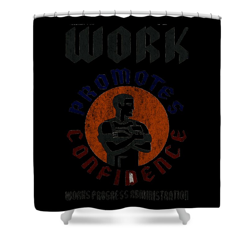 Cool Shower Curtain featuring the digital art WPA Work Promotes Confidence Vintage #1 by Flippin Sweet Gear