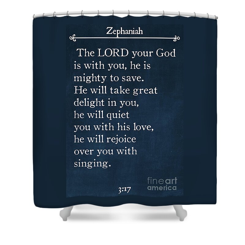 Zephaniah Shower Curtain featuring the painting Zephaniah 3 17- Inspirational Quotes Wall Art Collection #3 by Mark Lawrence