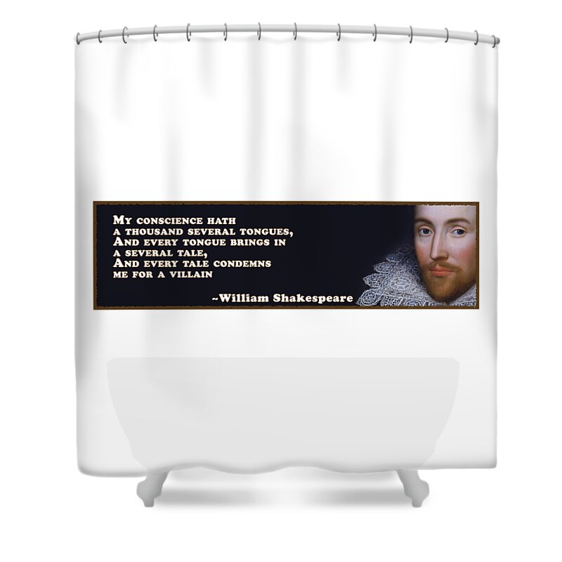 My Shower Curtain featuring the digital art My conscience #shakespeare #shakespearequote #3 by TintoDesigns