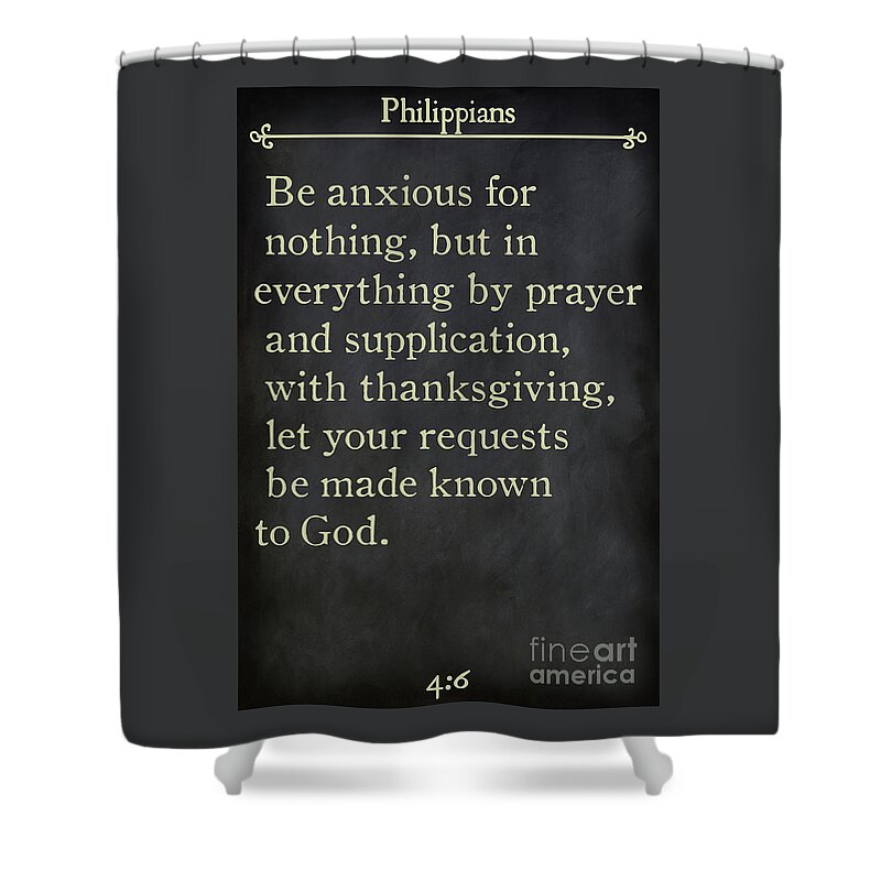 Philippians Shower Curtain featuring the painting Philippians 4 6- Inspirational Quotes Wall Art Collection #2 by Mark Lawrence