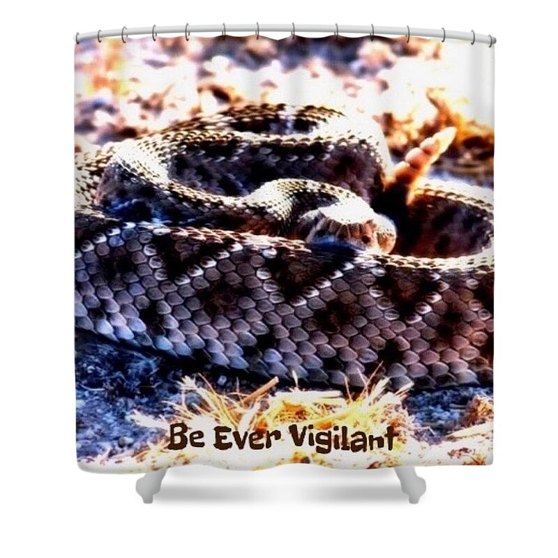 Adage Shower Curtain featuring the photograph Be Ever Vigilant 2 by Judy Kennedy