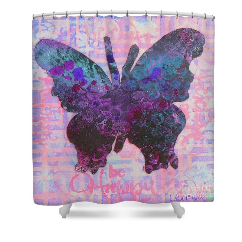 Butterfly Shower Curtain featuring the mixed media Be Happy Butterfly by Lisa Crisman