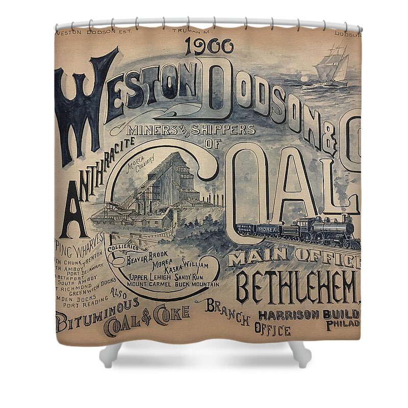 Coal Shower Curtain featuring the painting Bethlehem-based Weston Dodson Coal Company by Unknown