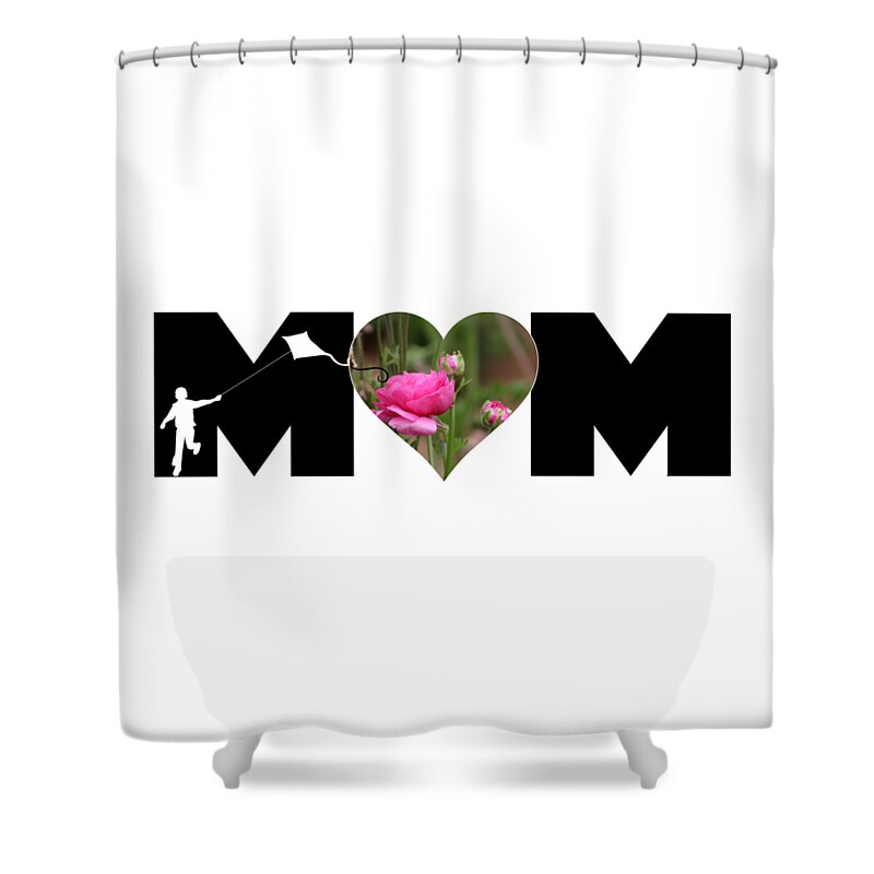 Mom Shower Curtain featuring the photograph Boy Silhouette and Pink Ranunculus in Heart MOM Big Letter by Colleen Cornelius