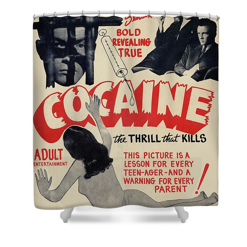 Drug Shower Curtain featuring the painting Cocaine: The Thrill the Kills by Unknown