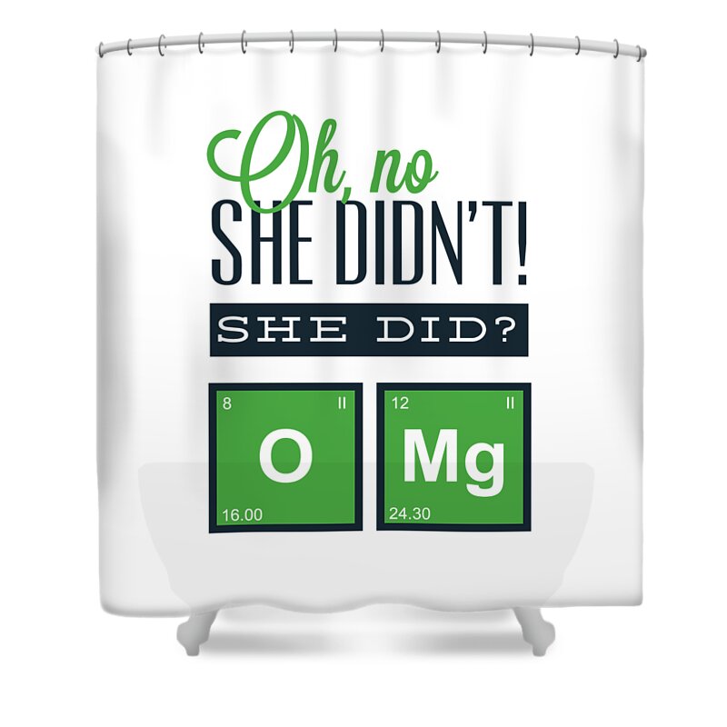 Chemistry Shower Curtain featuring the digital art Funny Chemistry Joke OMG by Matthias Hauser