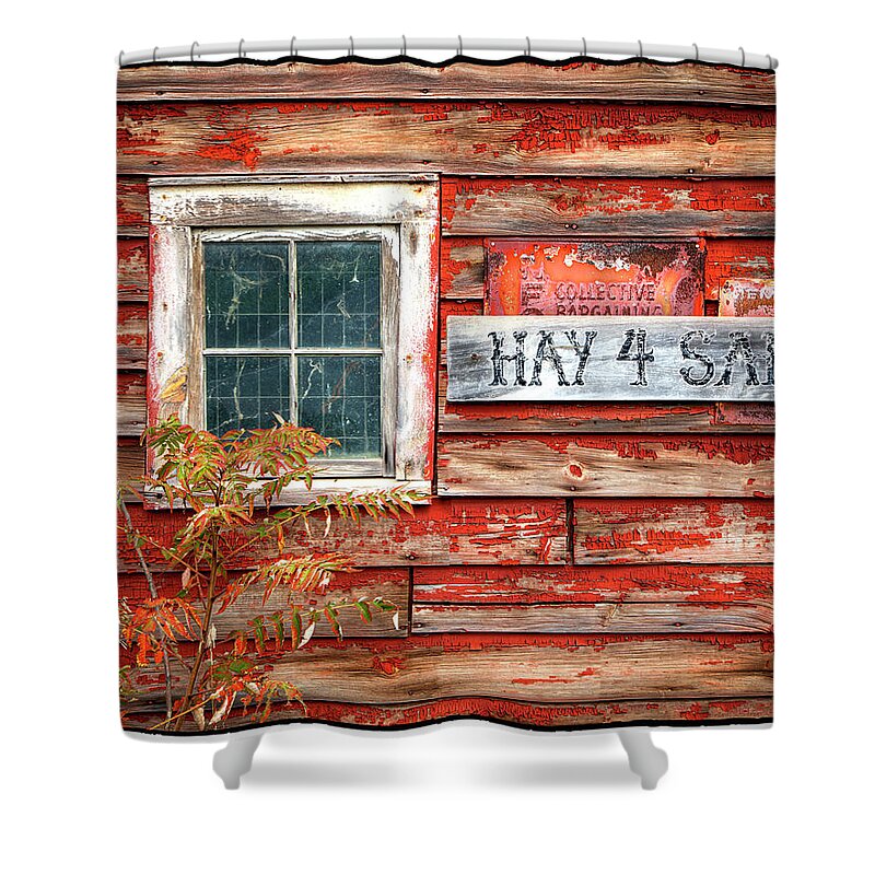 Window Shower Curtain featuring the photograph Hay 4 Sale by Harriet Feagin