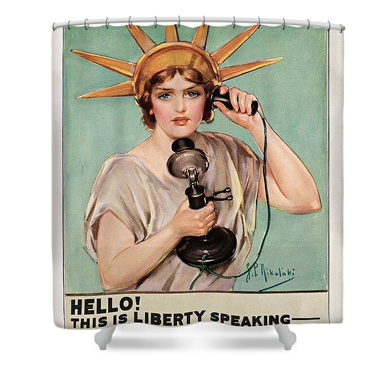 Liberty Shower Curtain featuring the painting Hello This is Liberty speaking 1918 by Vincent Monozlay