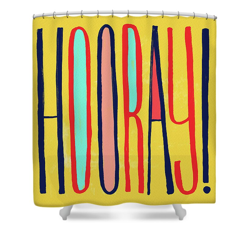 Hooray Shower Curtain featuring the painting Hooray by Jen Montgomery