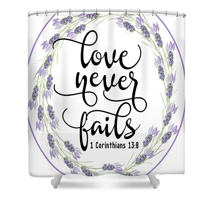 Love Shower Curtain featuring the digital art Love Never Fails' by Judy Hall-Folde