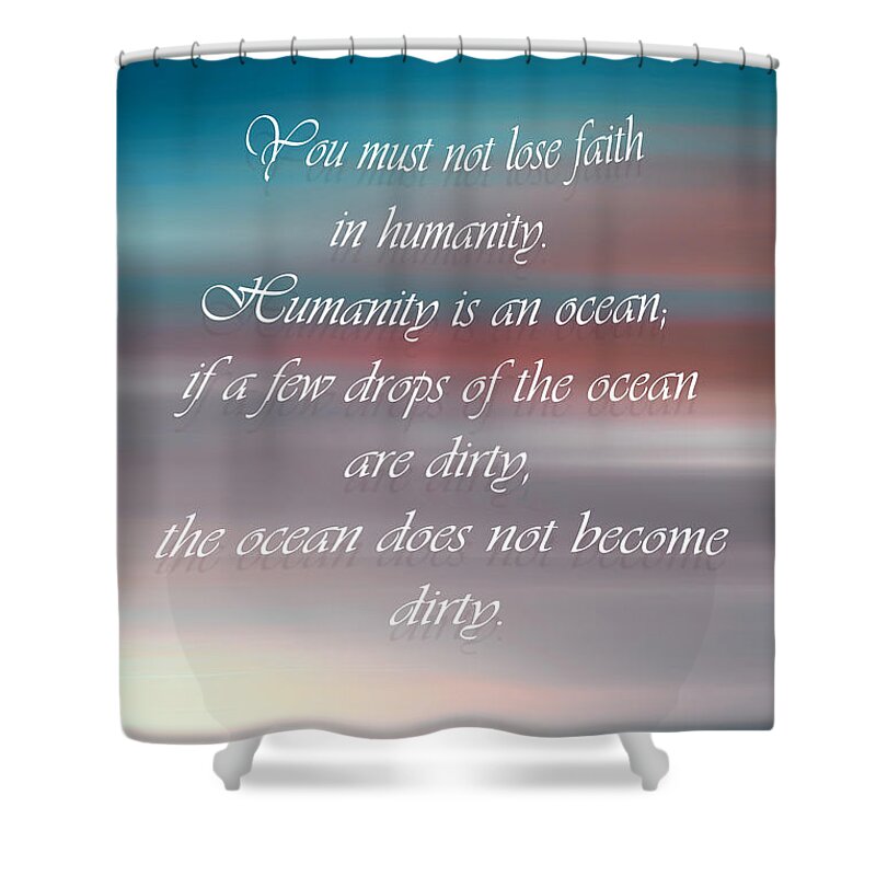 Mohandas Shower Curtain featuring the photograph Mahatma Gandhi Quote 2 by Stefano Senise