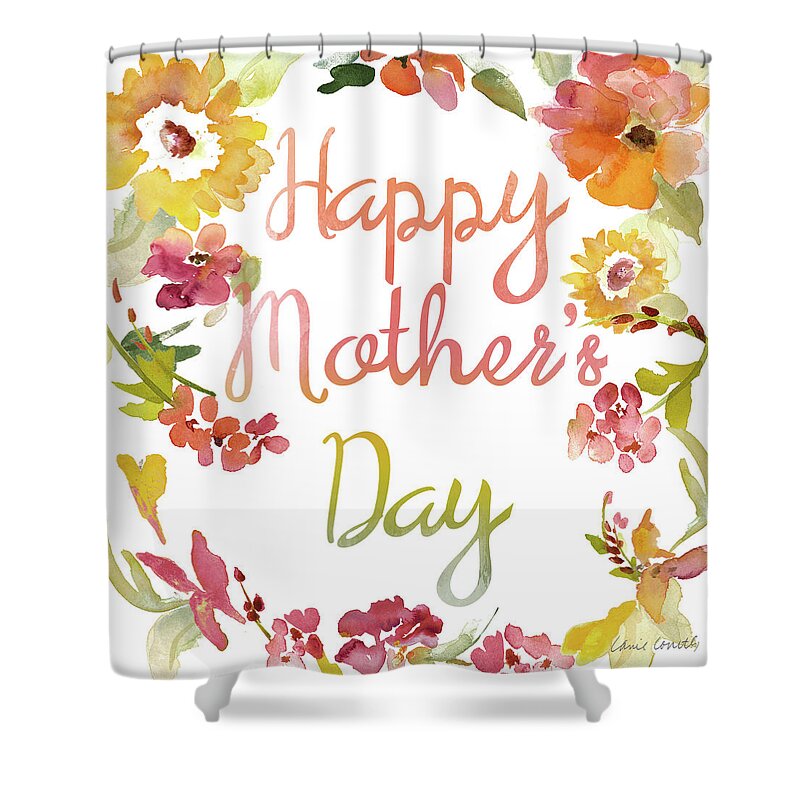 Mother's Shower Curtain featuring the mixed media Mother's Day Floral Iv by Lanie Loreth