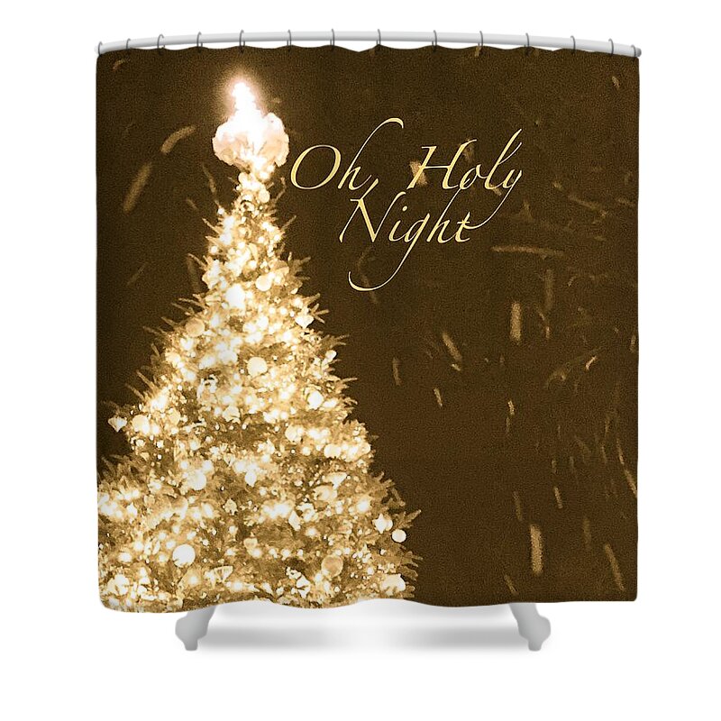  Shower Curtain featuring the photograph Oh, Holy Night by Debra Grace Addison