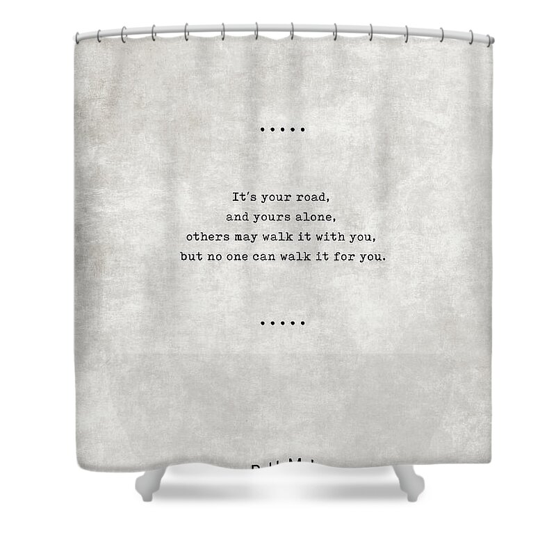 Rumi Shower Curtain featuring the mixed media Rumi Quotes 21 - Literary Quotes - Typewriter Quotes - Rumi Poster - Sufi Quotes - Road by Studio Grafiikka