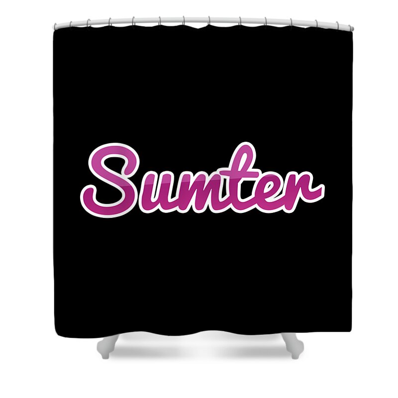 Sumter Shower Curtain featuring the digital art Sumter #Sumter by TintoDesigns