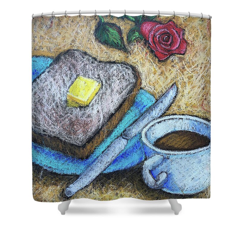 Still Life Shower Curtain featuring the painting Toast and Roses by Karla Beatty