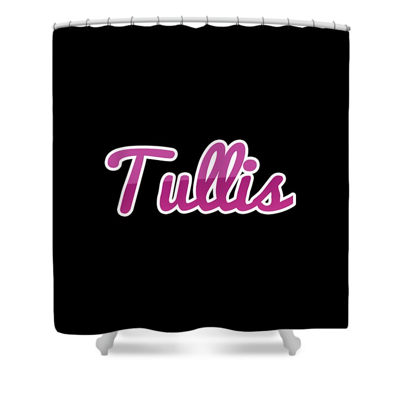 Tullis Shower Curtain featuring the digital art Tullis #Tullis by TintoDesigns
