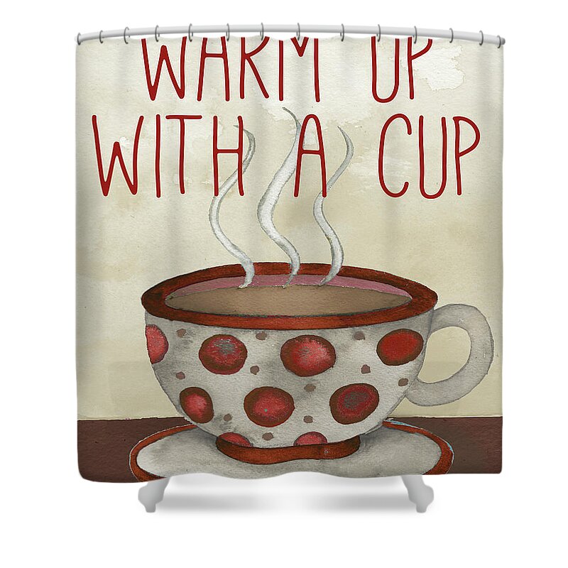 Warm Shower Curtain featuring the painting Warm Up A Cup by Mary Beth Baker