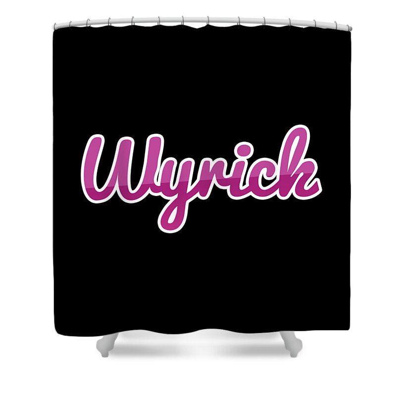 Wyrick Shower Curtain featuring the digital art Wyrick #Wyrick by Tinto Designs