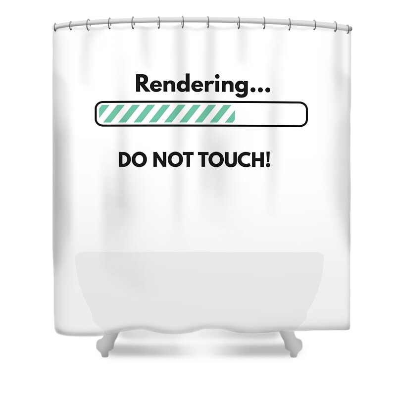 Funny Video Editing Rendering Do Not Touch Video Editor Shower Curtain by  James C - Fine Art America