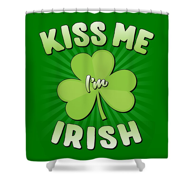 Cool Shower Curtain featuring the digital art Kiss Me Im Irish #1 by Flippin Sweet Gear